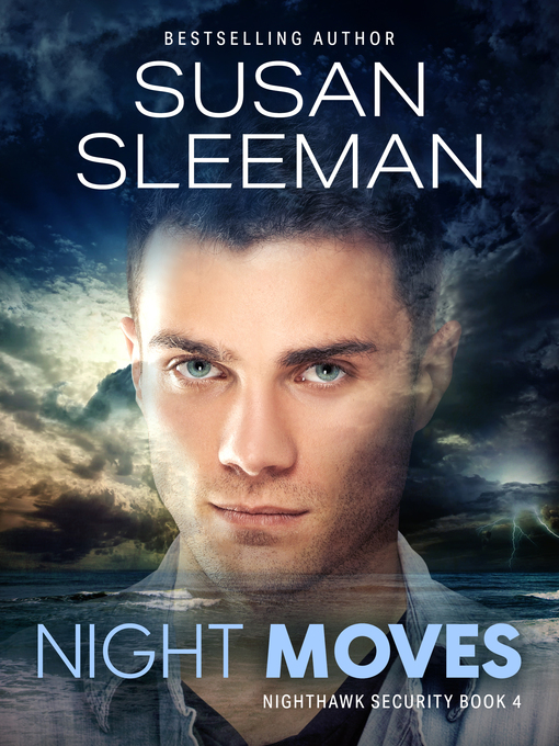 Title details for Night Moves by Susan Sleeman - Available